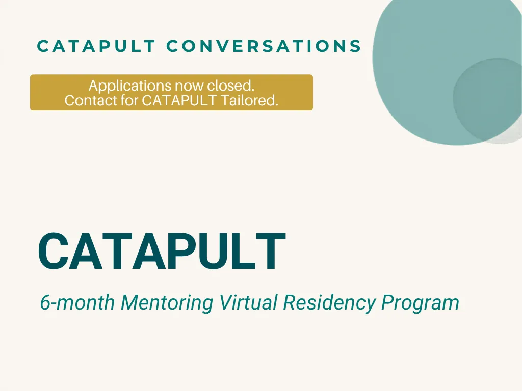 Image of CATAPULT: 6-month Mentoring Residency Program