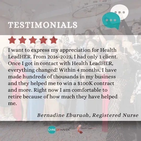 Testimonial from Bernadine Eburuoh, Registered Nurse: won a $100K contract within four months