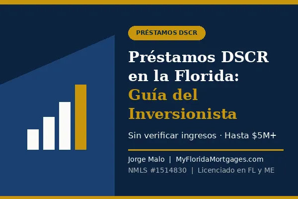 Prestamos DSCR en la Florida
