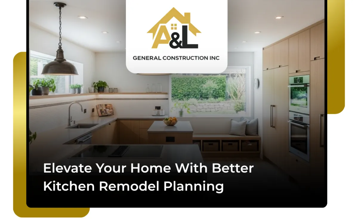 Elevate Your Home With Better Kitchen Remodel Planning