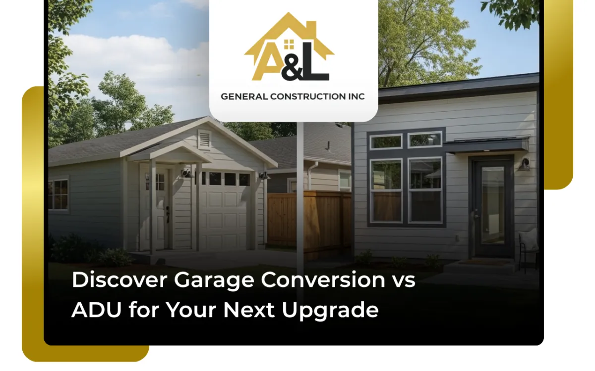 Discover Garage Conversion vs ADU for Your Next Upgrade