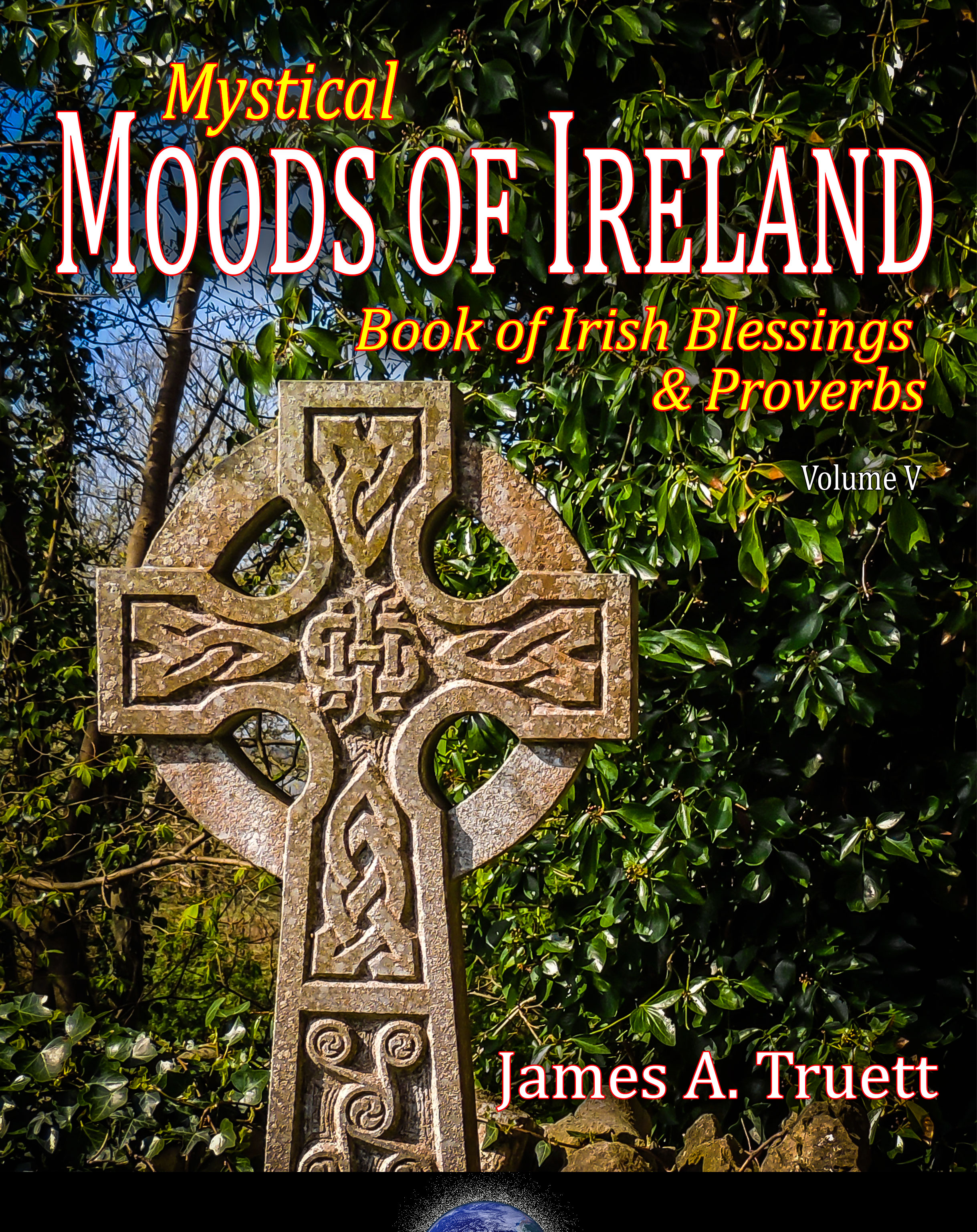 Mystical Moods of Ireland: Book of Irish Blessings & Proverbs
