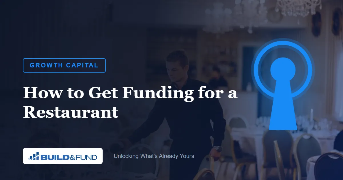 How to Get Funding for a Restaurant (By Situation)