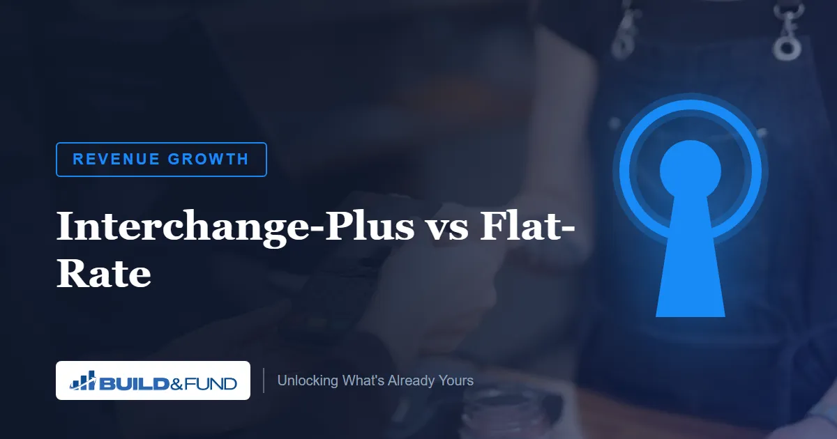Interchange-Plus vs Flat-Rate for Restaurants