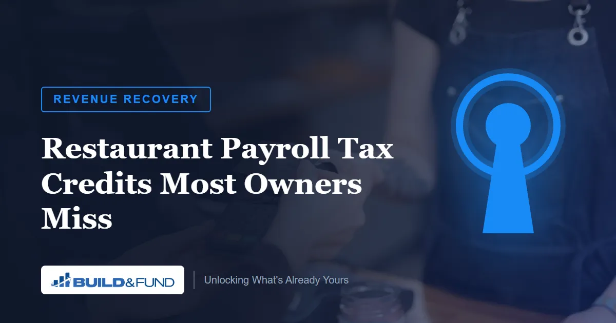 Restaurant Payroll Tax Credits Most Owners Miss