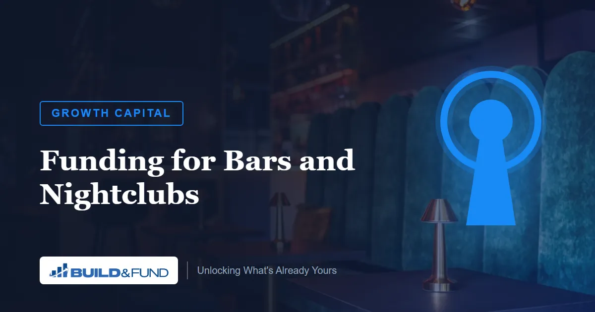 Funding for Bars and Nightclubs Without a Loan