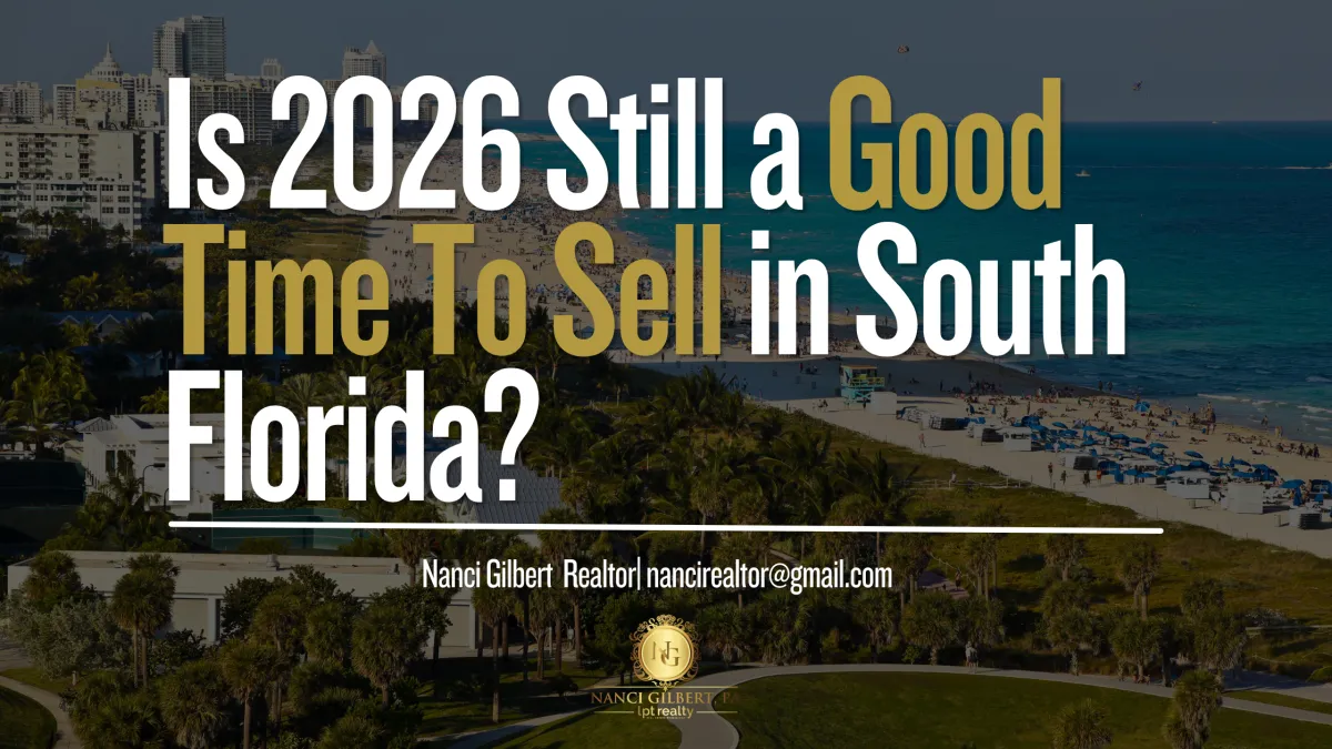 Is 2026 Still a Good Time To Sell in South Florida?