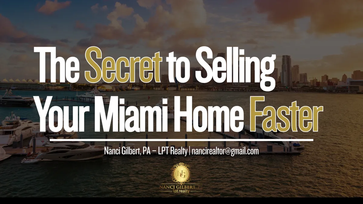 The Secret to Selling Your Miami Home Faster