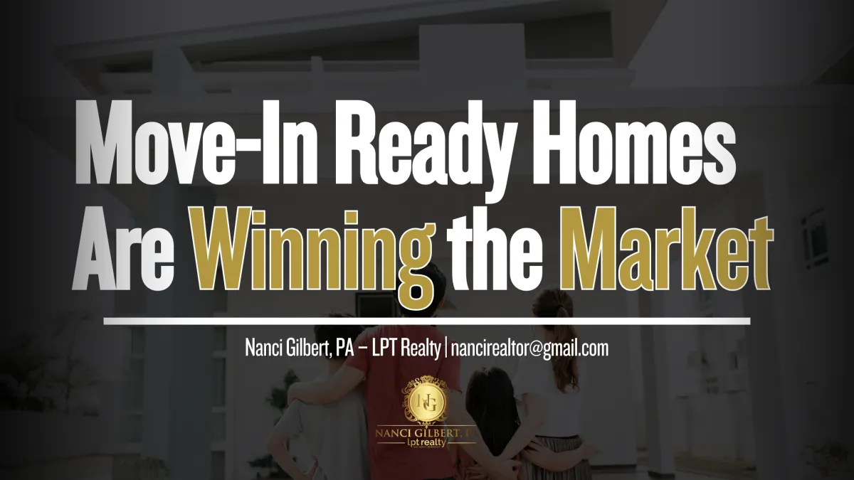 Move-In Ready Homes Are Winning the Market