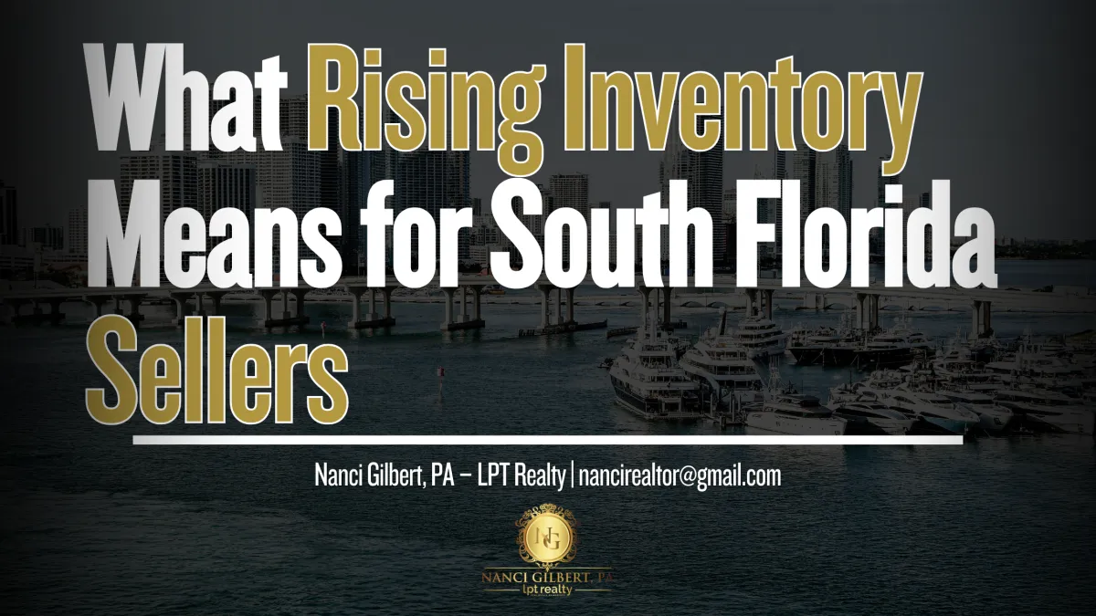 What Rising Inventory Means for South Florida Sellers