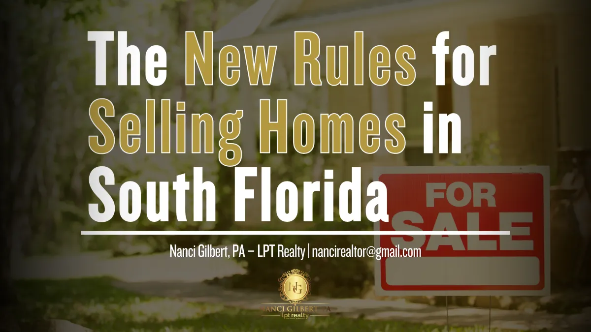 The New Rules for Selling Homes in South Florida
