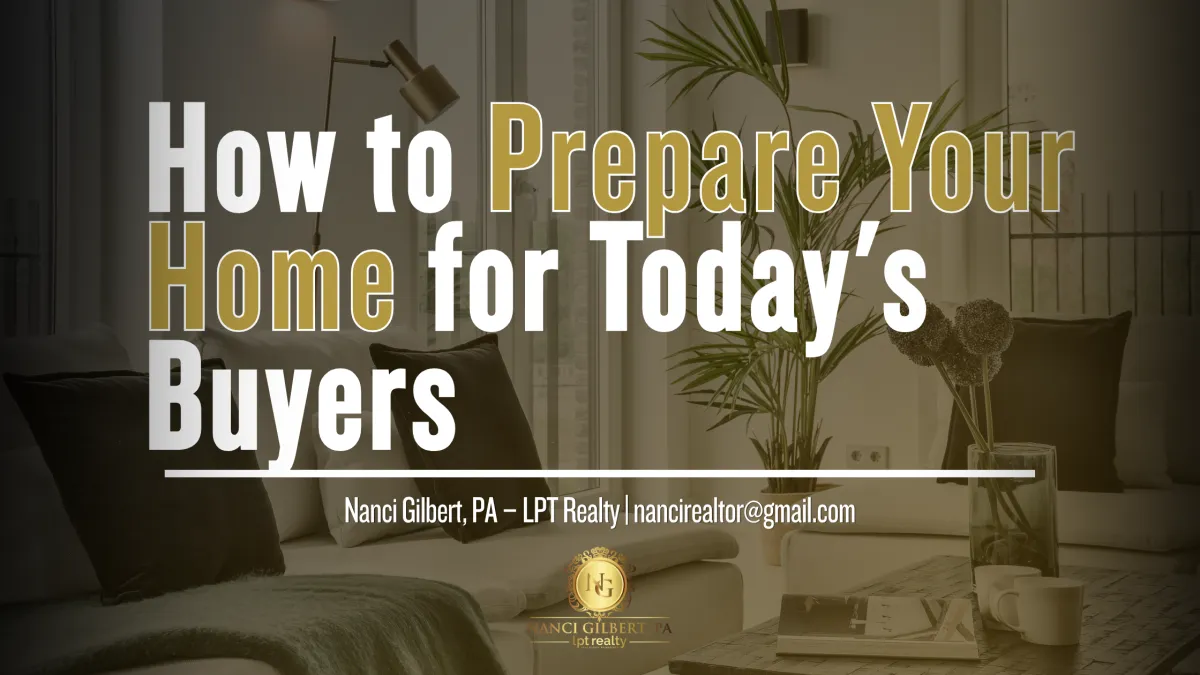 How to Prepare Your Home for Today's Buyers