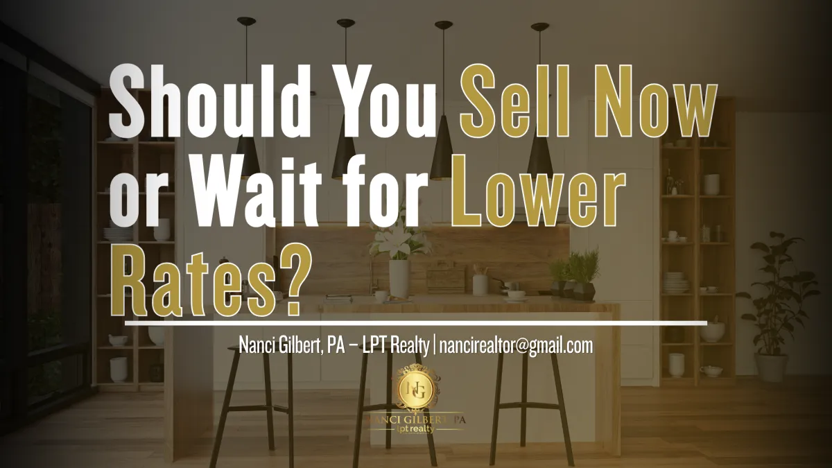 Should You Sell Now or Wait for Lower Rates?