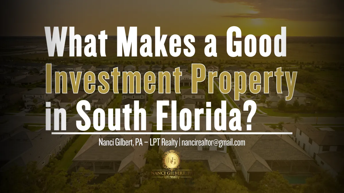 What Makes a Good Investment Property in South Florida?