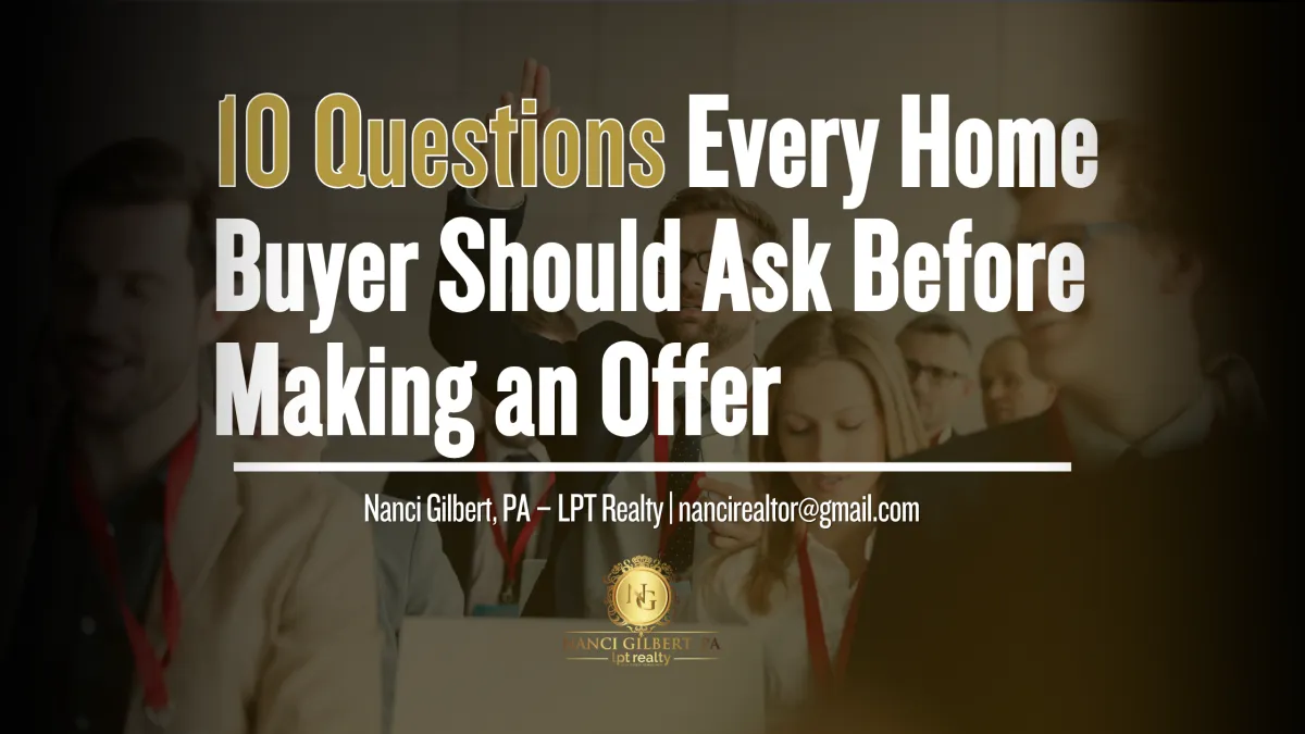 10 Questions Every Home Buyer Should Ask Before Making an Offer