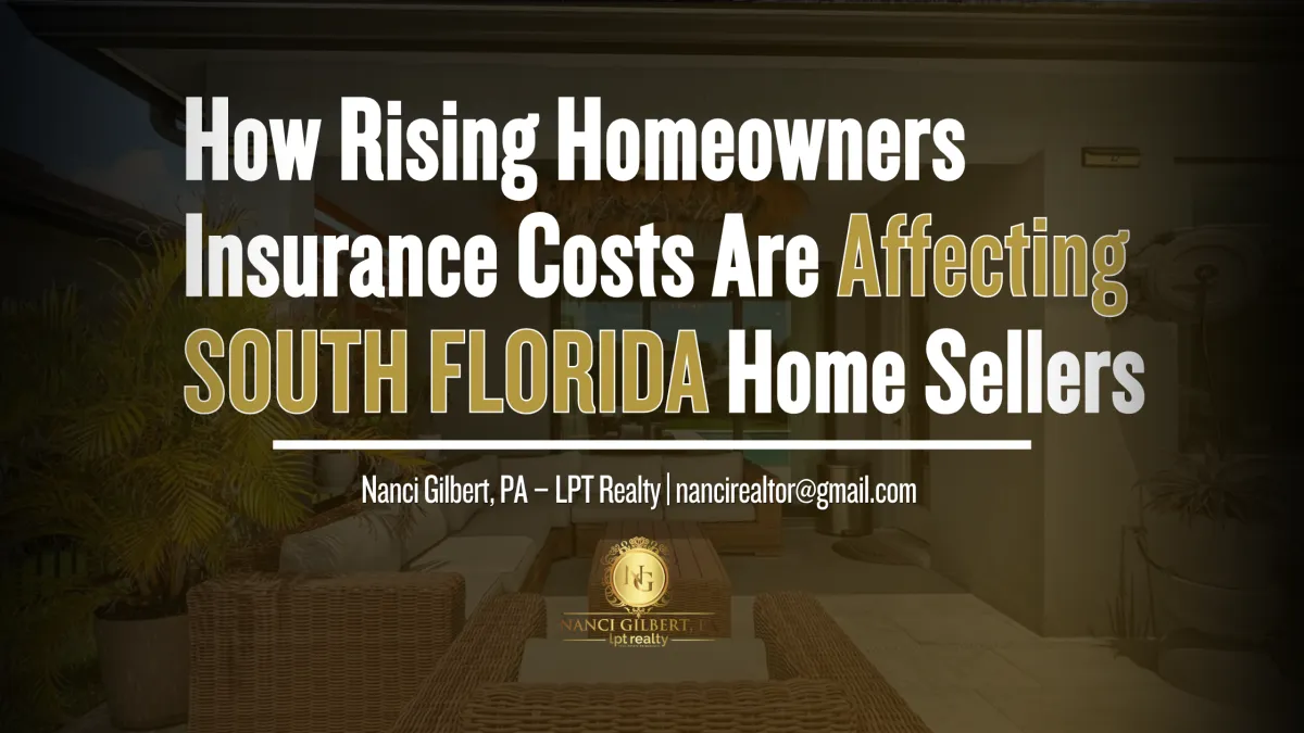 How Rising Homeowners Insurance Costs Are Affecting South Florida Home Sellers