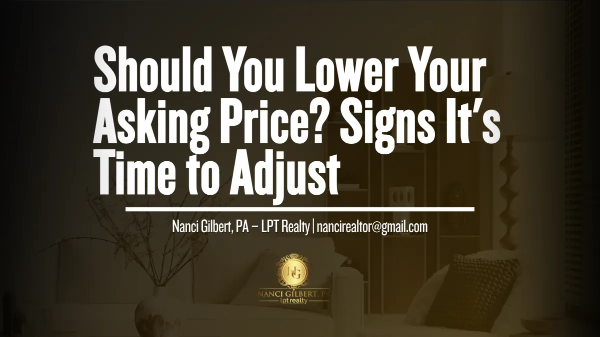 Should You Lower Your Asking Price? Signs It's Time to Adjust