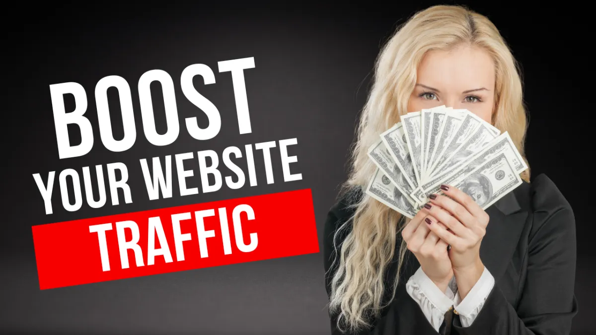 Boost you website traffic