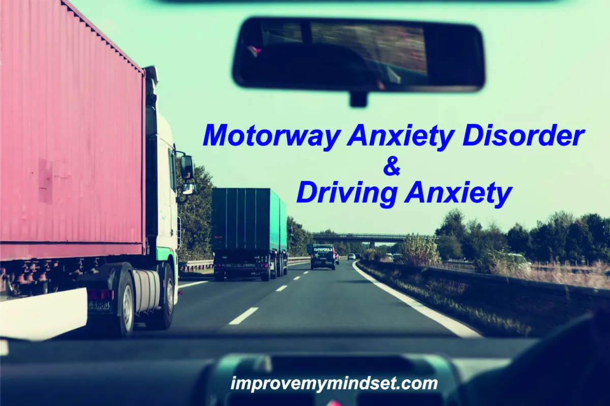 Motorway anxiety disorder - Driving Anxiety therapy