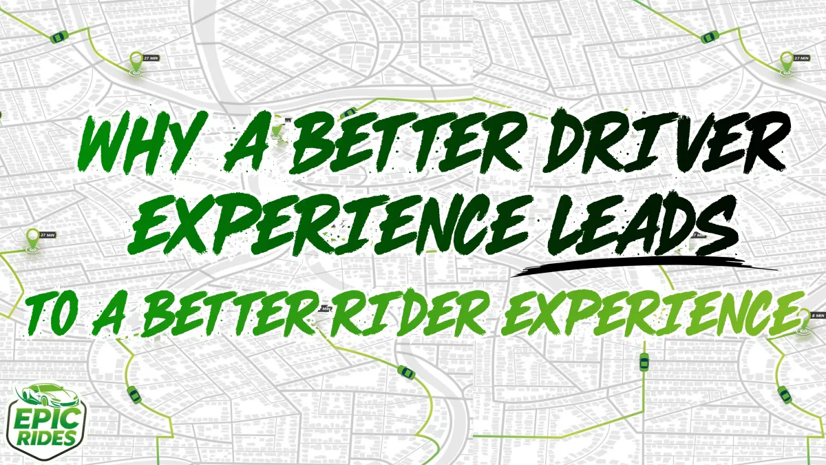 Why a Better Driver Experience Leads to a Better Rider Experience