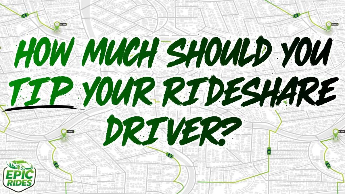 How Much Should You Tip Your Rideshare Driver?