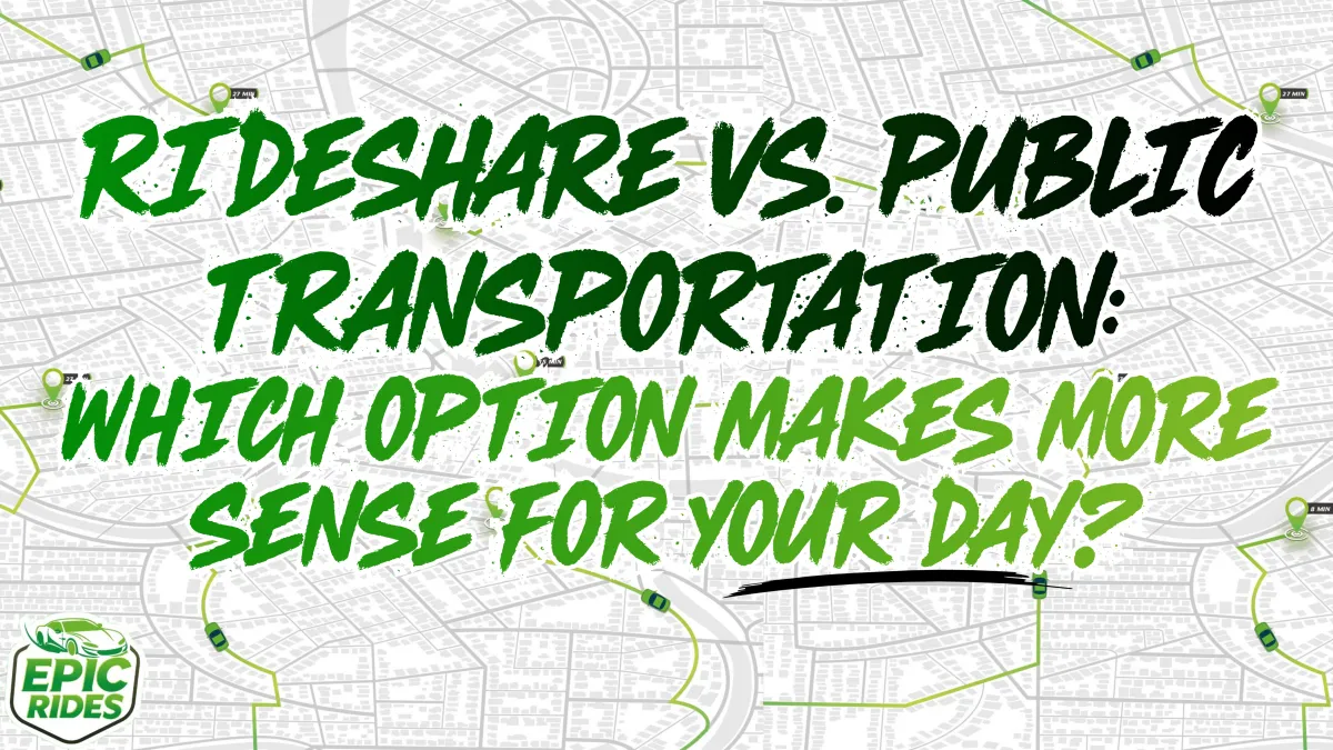Rideshare vs. Public Transportation: Which Option Makes More Sense for Your Day?