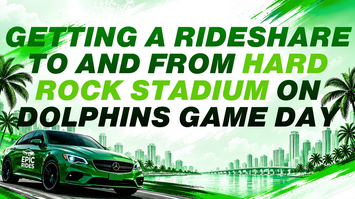 Getting a Rideshare To and From Hard Rock Stadium on Dolphins Game Day