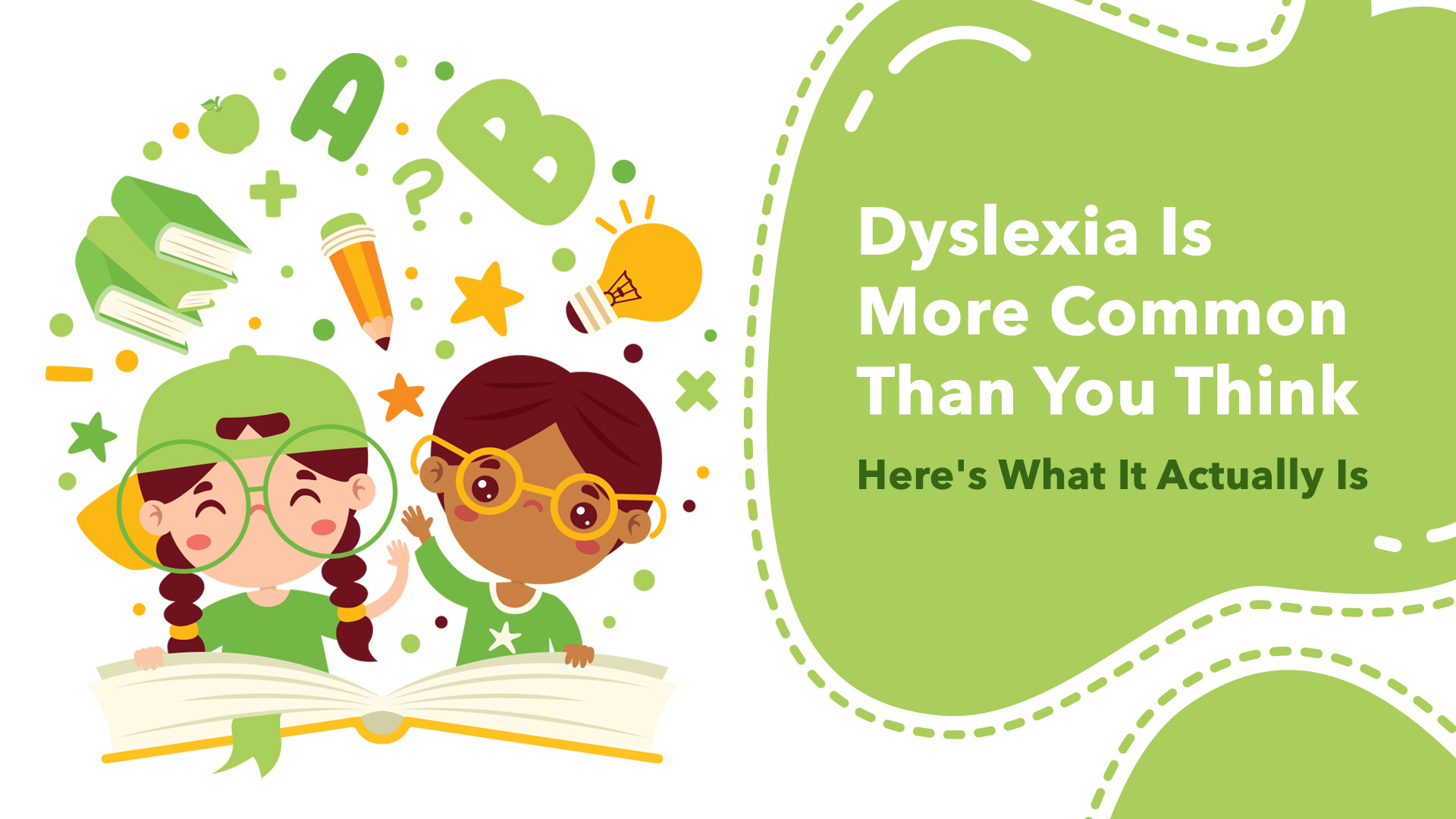 Dyslexia Is More Common Than You Think — Here's What It Actually Is