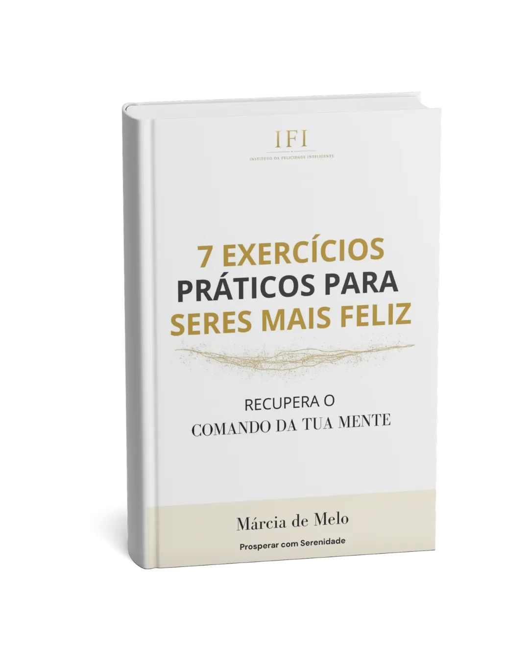 Mockup 3D editorial do livro digital 7 Estratégias Chave para Seres Mais Feliz