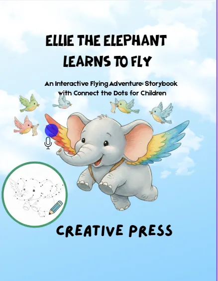 Ellie the Elephant Learns to Fly: An Interactive Flying Adventure: Storybook + Connect the Dots for Children