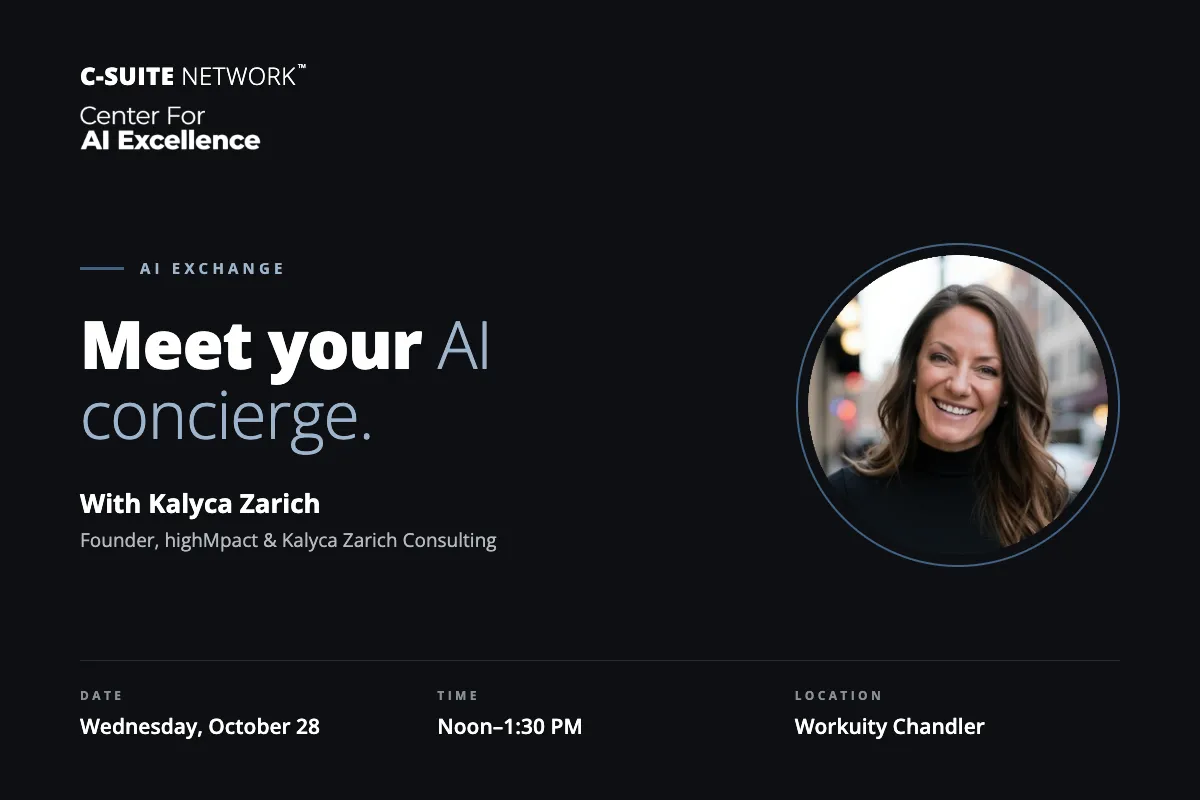 1200×800-c-suite-network-center-for-ai-workuity-chandler-october-28-2026.png
