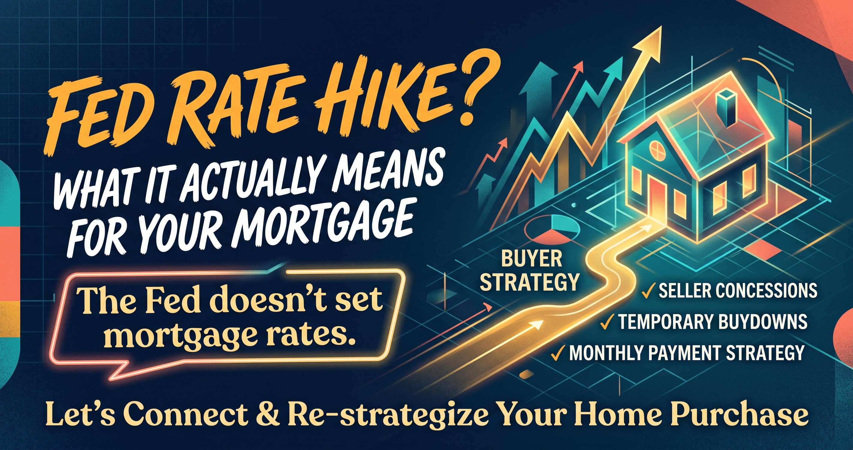 The Fed Just Raised the Overnight Rate and Here Is What That Actually Means for Your Mortgage Payment