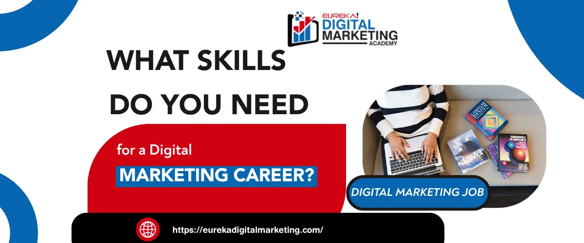 Digital Marketing Jobs: Career Paths, Skills, Salary & How to Get Started Eureka Digital Marketing 