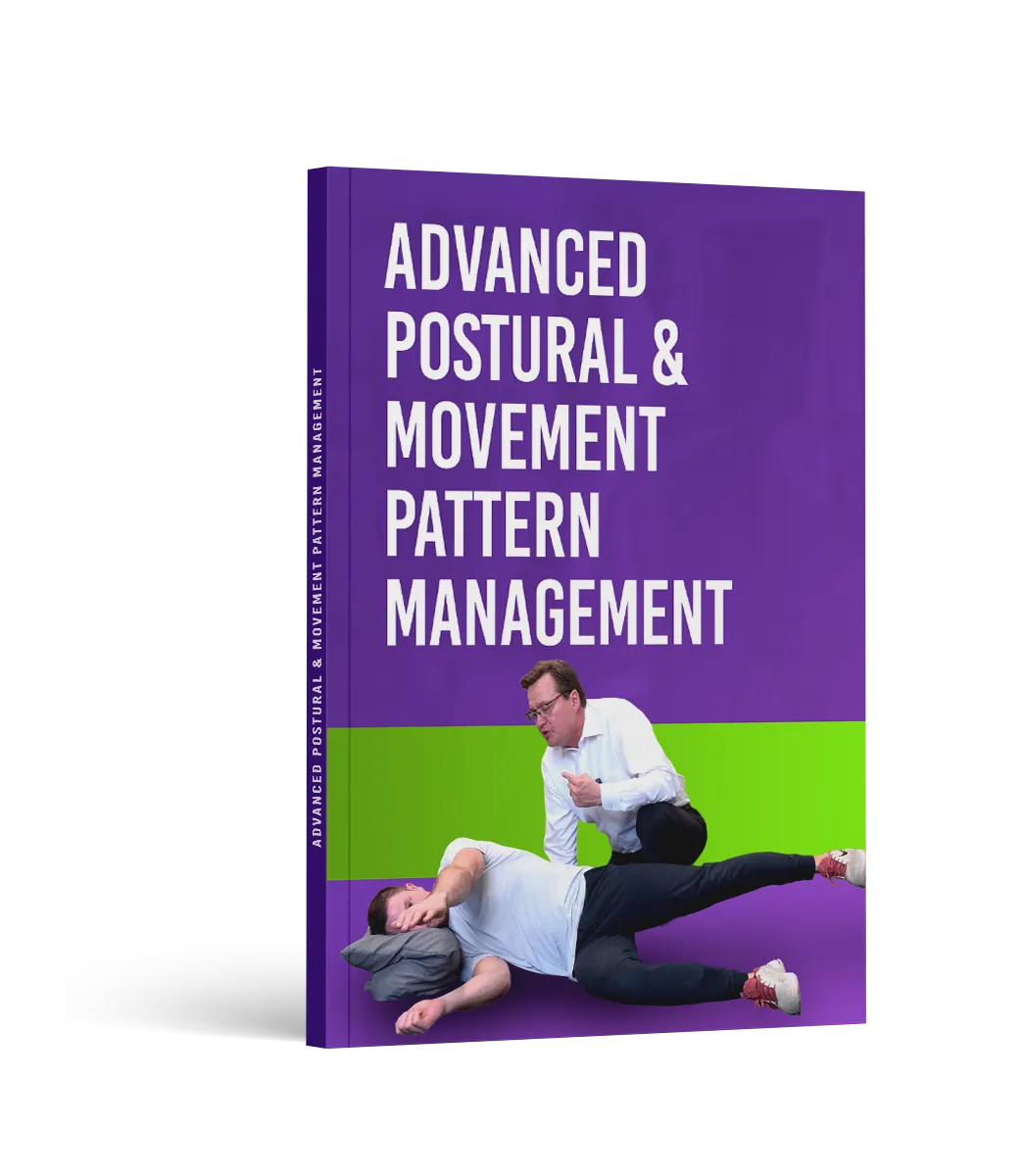 Advanced Postural & Movement Pattern Management