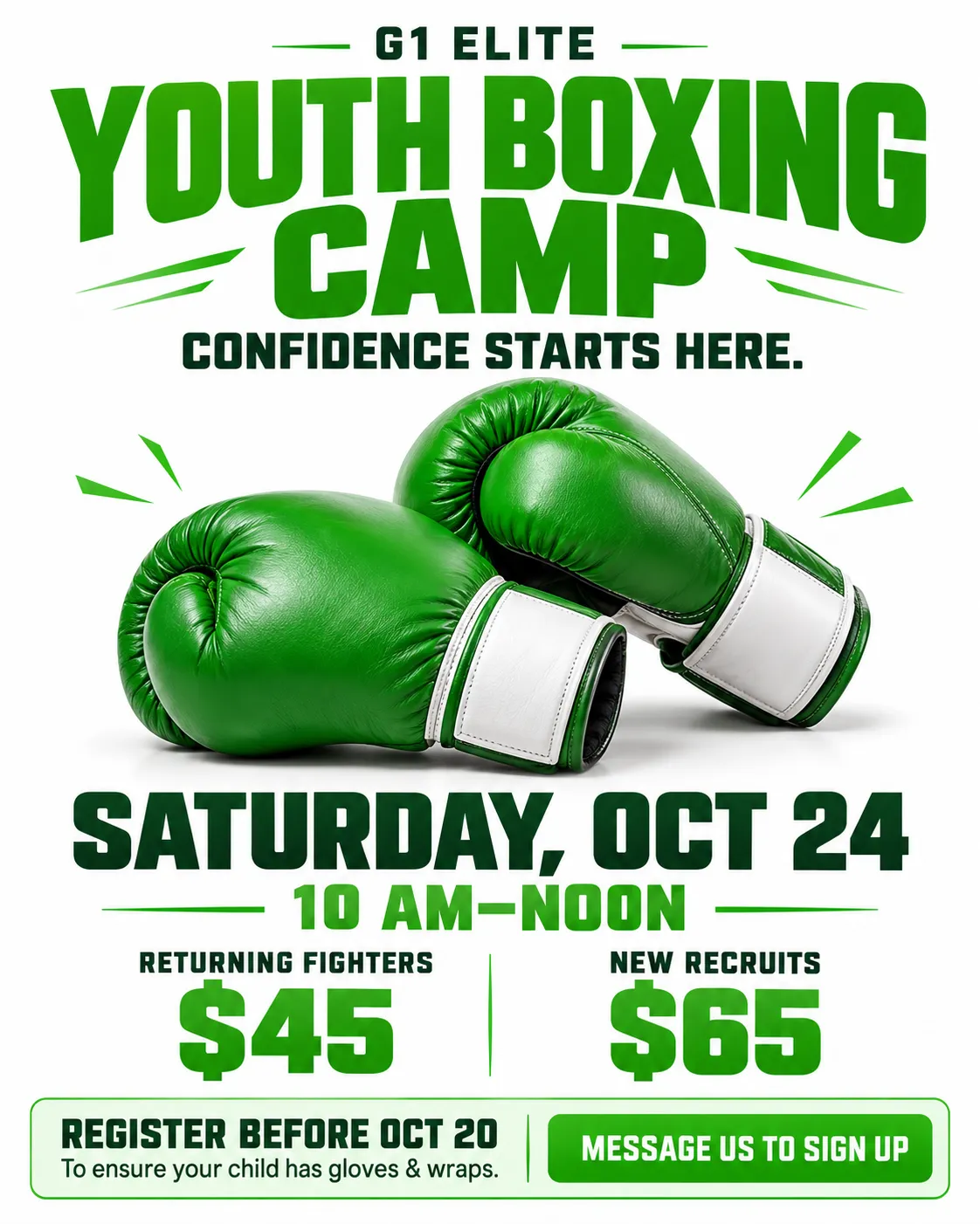 G1 Elite Youth Boxing Camp — Saturday, October 24, 2026, 10 AM–Noon. Returning fighters $45; new recruits $65. Register before October 20 to ensure gloves and wraps. Message us to sign up.