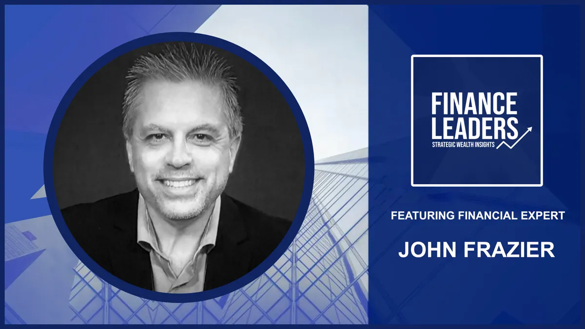 John Frazier | Finance Leaders Podcast