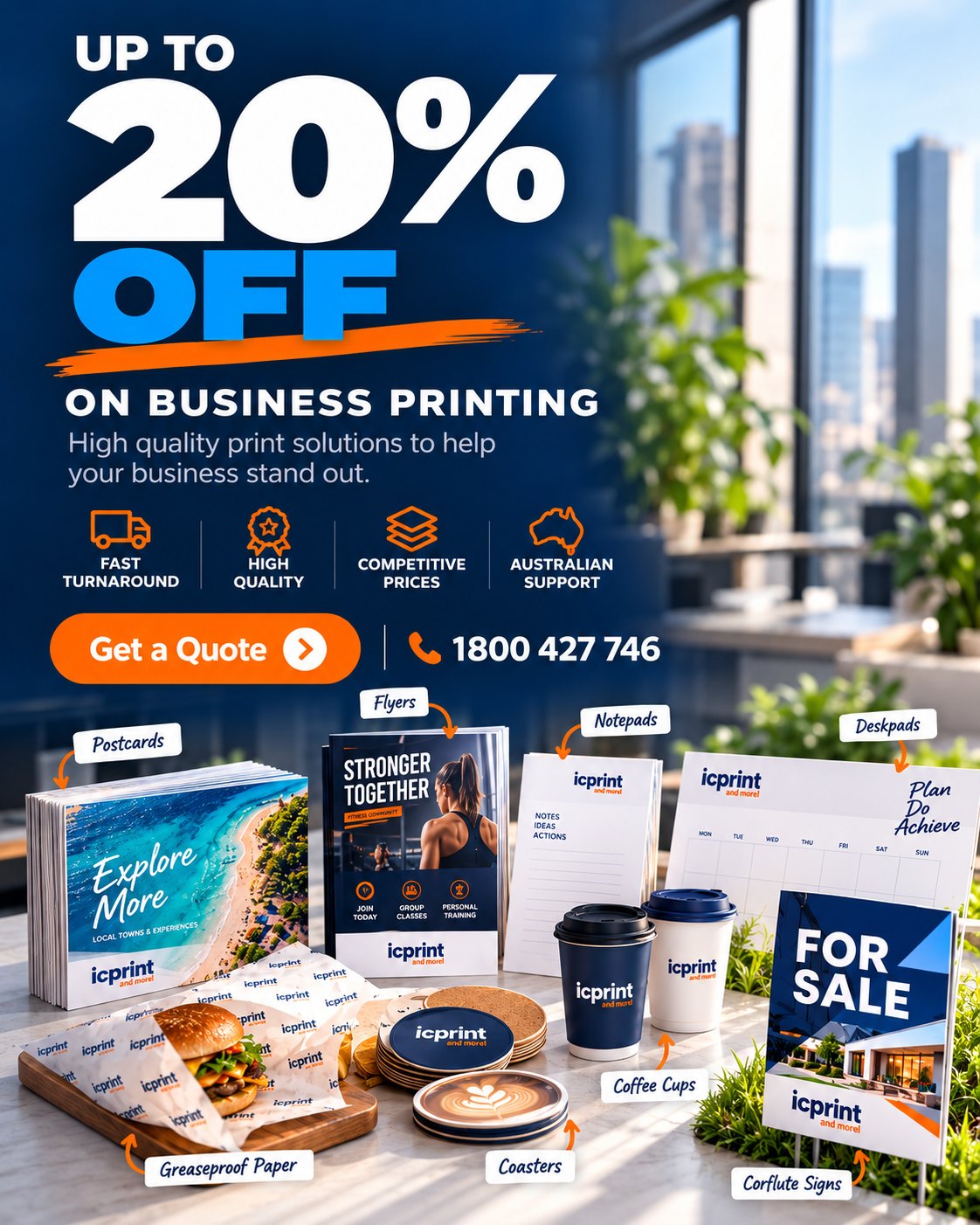 ICPrint special print prices - up to 20% off business printing: postcards, flyers, notepads, deskpads, coffee cups, coasters, greaseproof paper and corflute signs