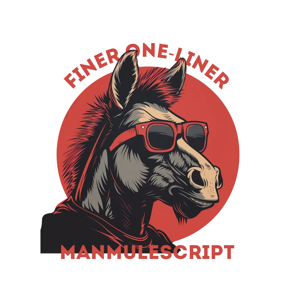 ManMuleScript Finer One-Liner