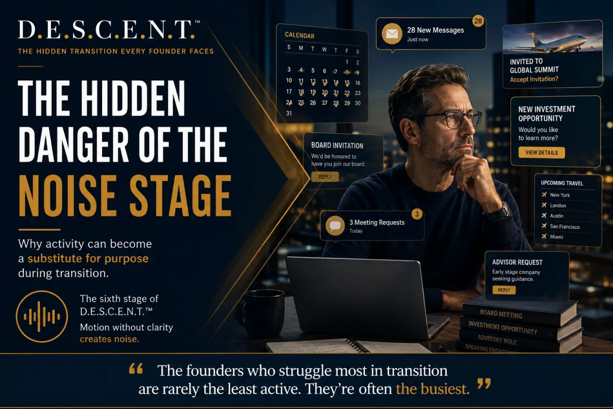 Founder surrounded by meetings, opportunities, and competing demands, representing the Noise Stage of D.E.S.C.E.N.T.™, where activity often becomes a substitute for reflection during transition.