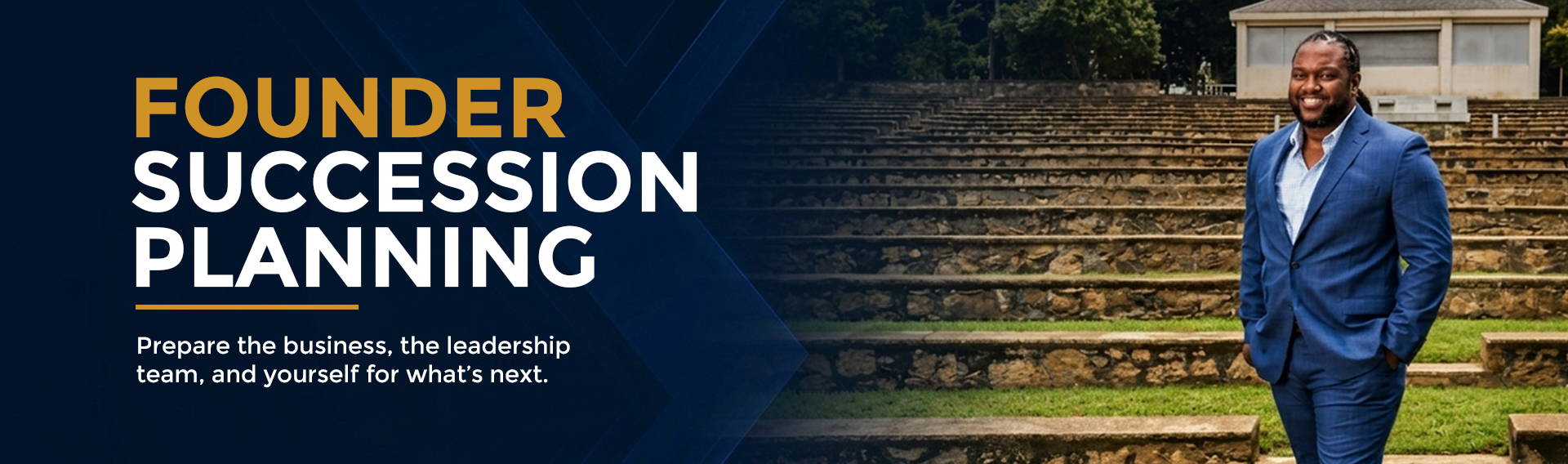Founder Succession Planning: Preparing the Business and the Owner for What's Next