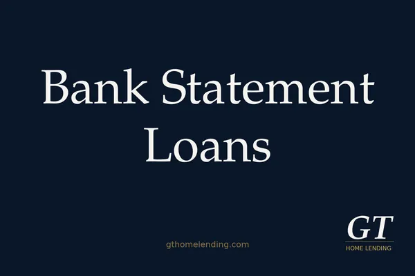 Bank Statement Loans for Self-Employed in Florida | GT Home Lending