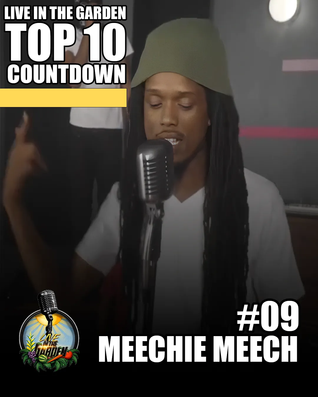 Meechie Meech - Live in the Garden (Top 10 Countdown)