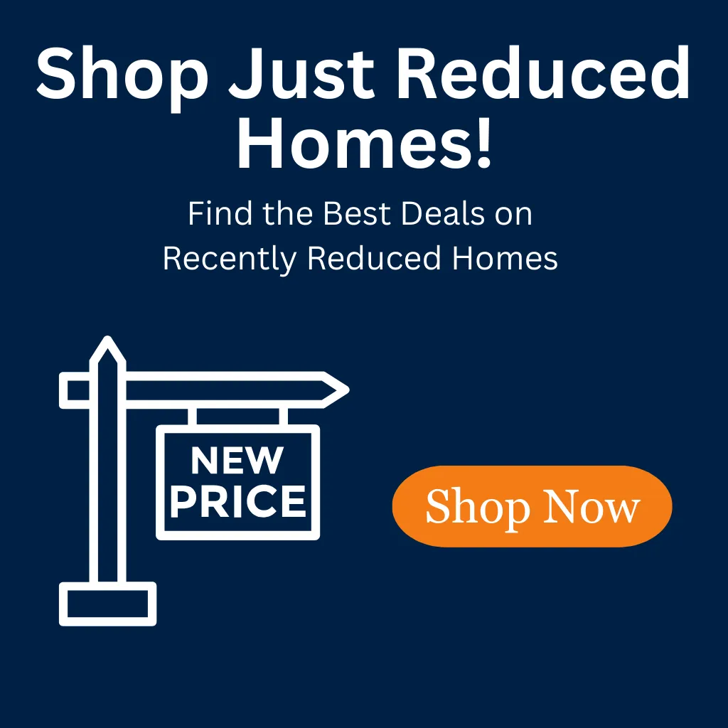 Shop Just Reduced Homes! Find the Best Deals on Recently Reduced Homes. Shop Now.