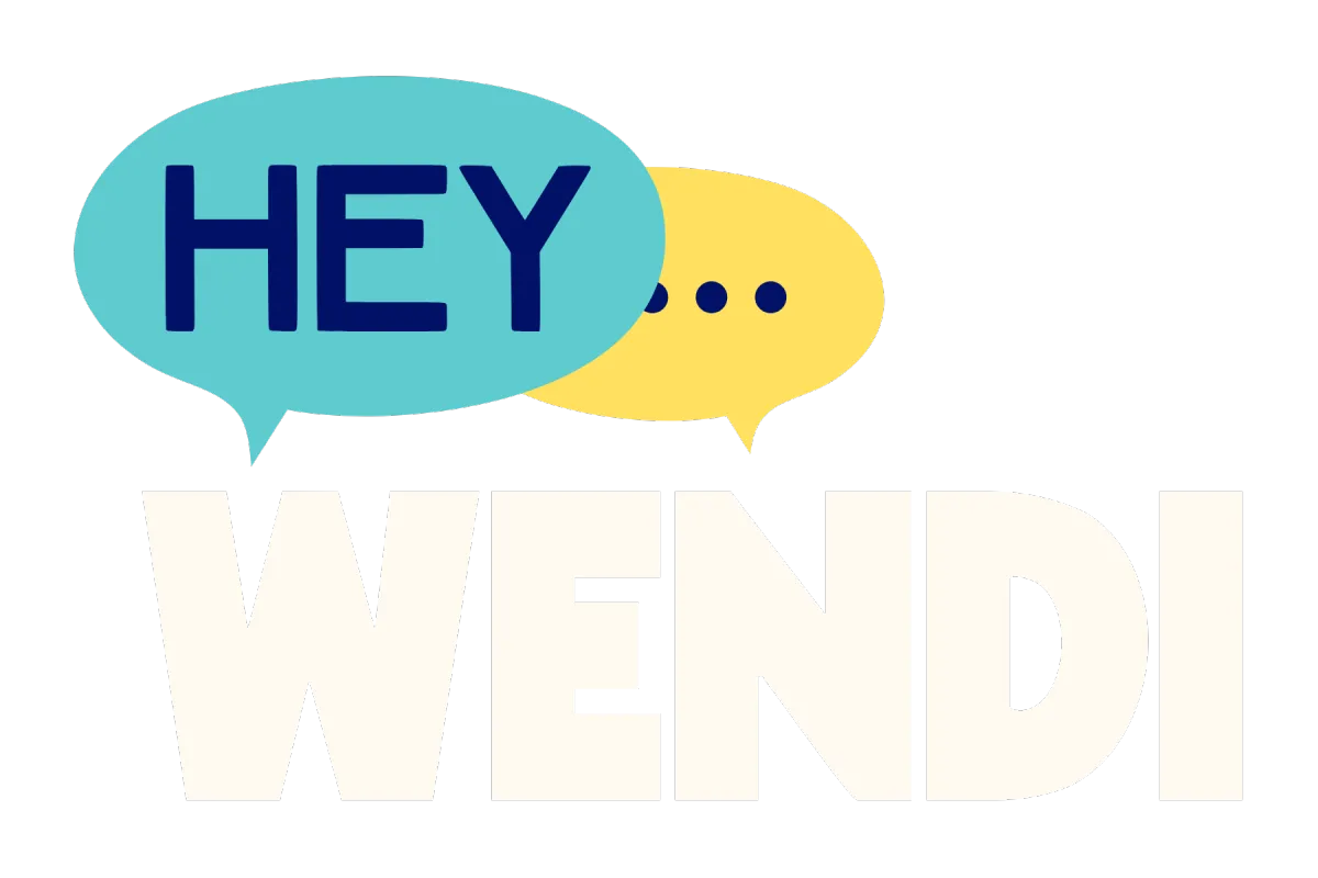 Hey Wendi home