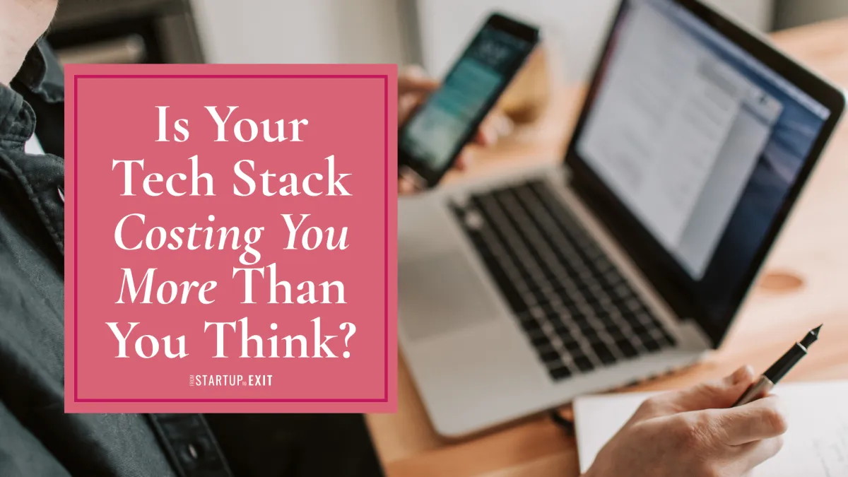 'Is Your Tech Stack Costing You More Than You Think?' text over an image of a laptop and mobile phone
