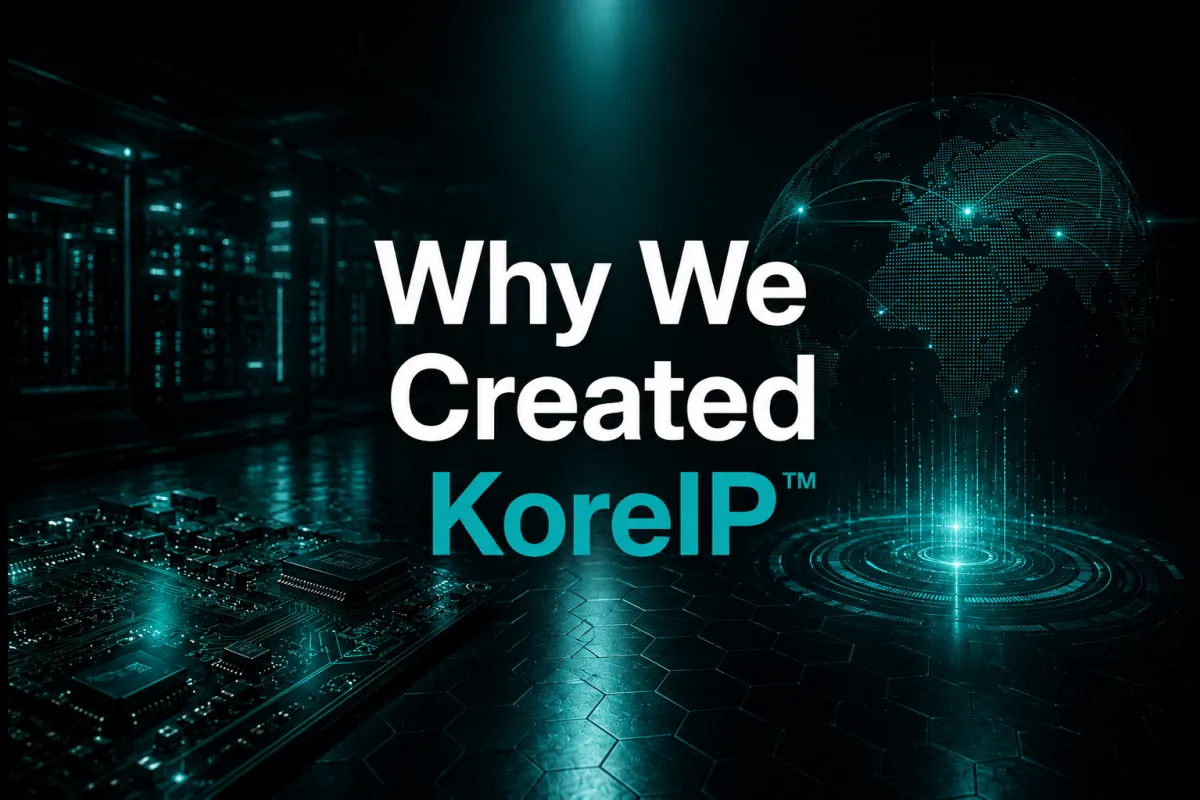 Why We Created KoreIP™