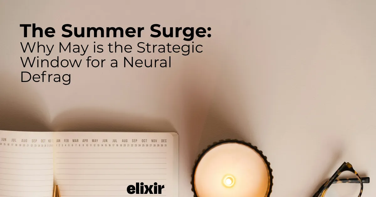 The Summer Surge: Why May is the Strategic Window for a Neural Defrag