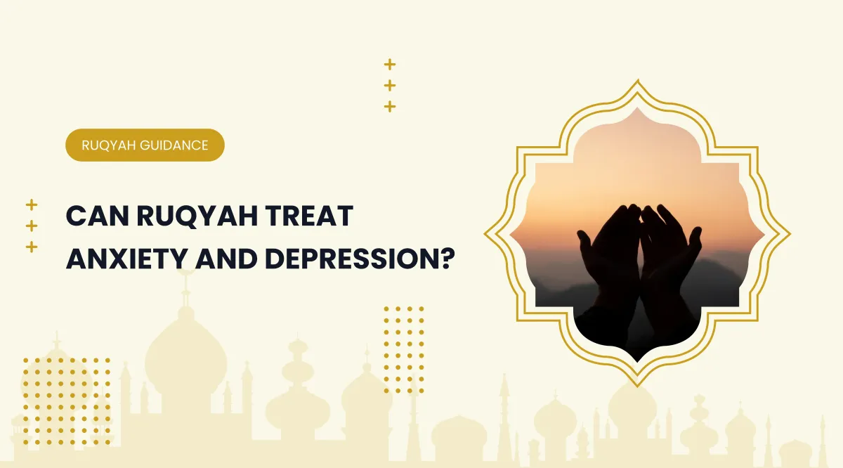 Ruqyah Treat Anxiety