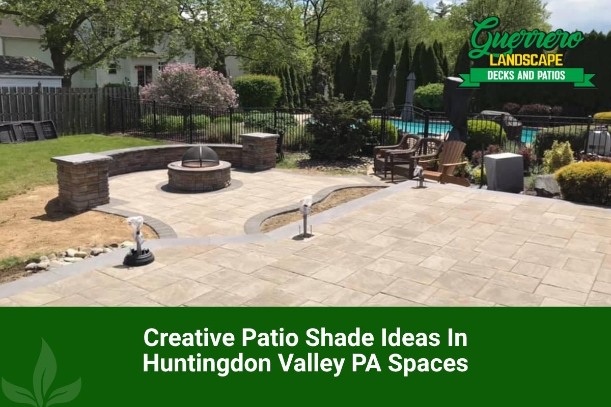 Patio shade ideas in Huntingdon Valley PA using a retractable awning for comfort
