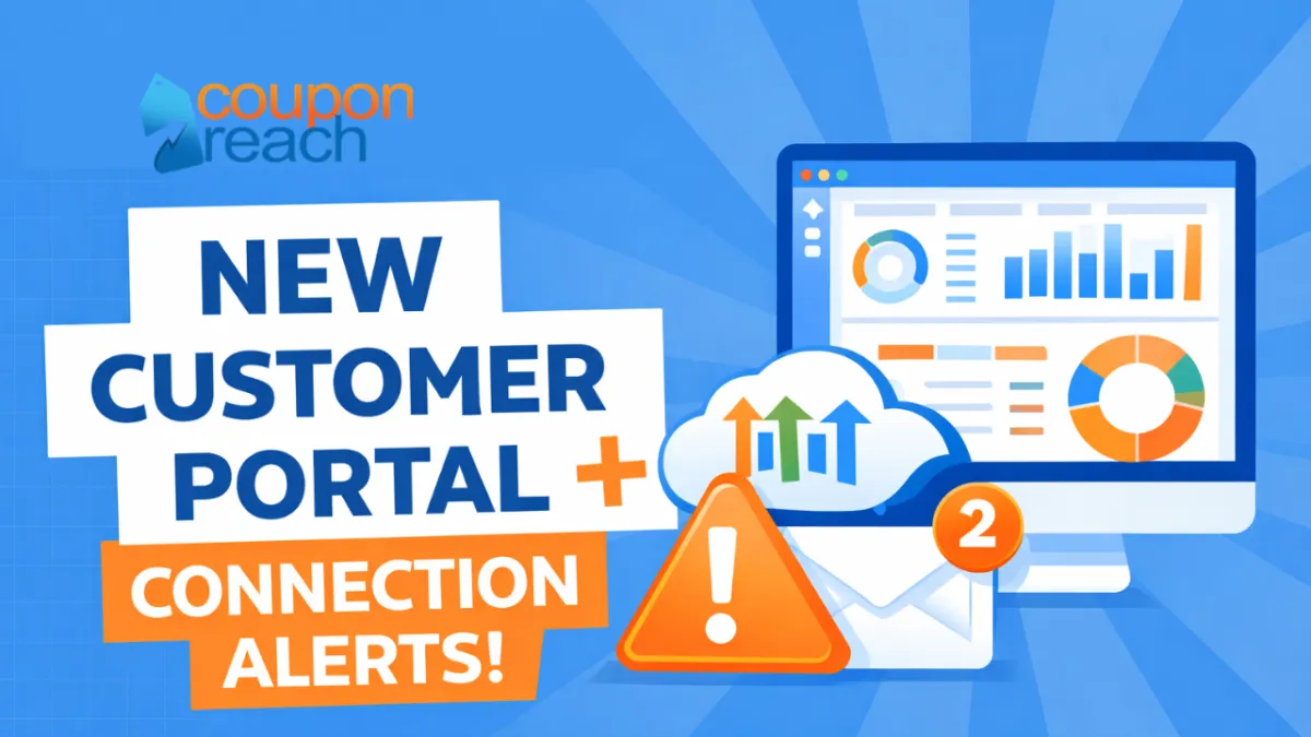 CouponReach: New Look + GHL Customer Portal Integration & Connection Alerts